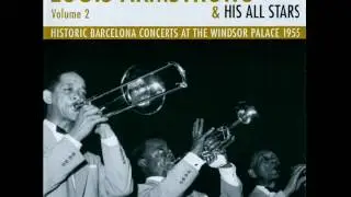 Louis Armstrong - When The Saints Go Marching In * The Windsor Palace Vol  II 19 55 * Bootleg