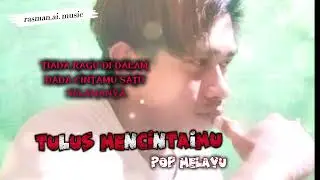TULUS MENCINTAIMU – Lagu Cinta Romantis