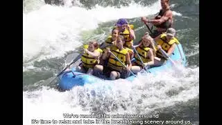 conquering the rapids A white water rafting adventure.