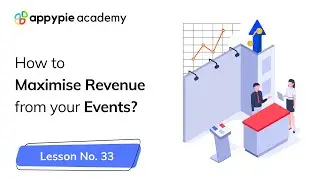 How to maximize revenue from your events?: Lesson 33
