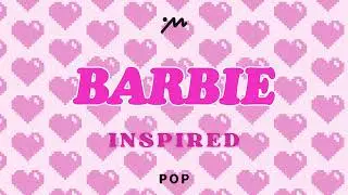 Barbie Inspired Playlist (Creator Safe Music) (Disco Pop)