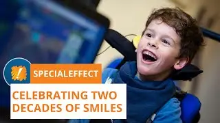 SpecialEffect | Celebrating nearly two decades of smiles!