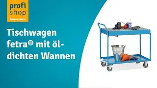 Tischwagen fetra&reg; mit &ouml;ldichten Wannen, Gitterrost und Ablaufhahn