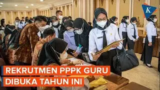 Pemerintah Membuka Rekrutmen PPPK Guru Tahun Ini