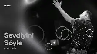 Murad Arif &mdash; Sevdiyini S&ouml;ylə