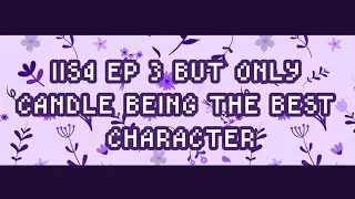 [SPOILERS] SHE'S SLAYING SO HARD!! || IIS4 CANDLE MOMENTS P.1
