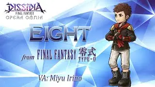 Эйт из Final Fantasy Type-0 в игре Dissidia Final Fantasy: Opera Omnia!