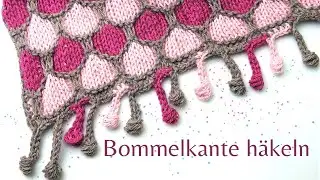 Bommelkante häkeln
