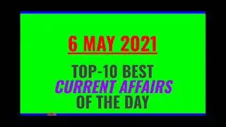 6 MAY 2021 Current Affairs for SSC & Railways