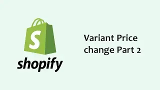 How To Use Variant Prices To Change Product Prices With Javascript - Part 2