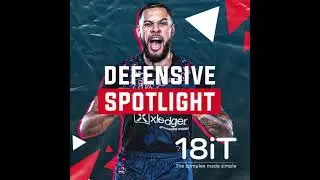 18iT Defensive Spotlight with Bristol Flyers E1