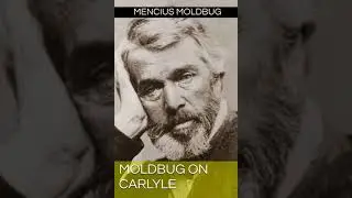 Moldbug On Carlyle - Chapter 1: From Mises to Carlyle