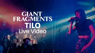 Giant Fragments - Tilo (Official Live Video @Paris - La Boule Noire)