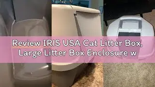 Review IRIS USA Cat Litter Box, Large Litter Box Enclosure with Front Door Flap and Scoop, Covered K
