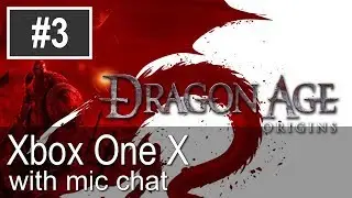 Dragon Age Origins Xbox One X Gameplay (Let's Play #3) - Joining Ritual, Tower of Ishal, Ogre Boss