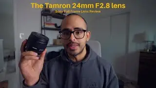 Tamron 24mm F2.8 | Sony Full Frame Lens Review: Still Worth It in 2025?