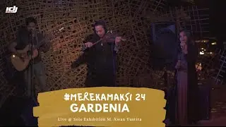 Somewhere Among the Sea of Stars - Gardenia (live @ SHT Co-Working Space) | #MEREKAMAKSI 24