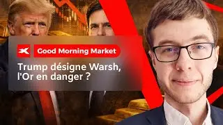 Trump d&eacute;signe Warsh : l'Or en danger ? - Edition Sp&eacute;ciale 30.01.2026