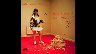 Lola Young - Messy vs Burial & Four Tet - Nova 2025 By SPIDJ SESSION 76#