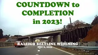 CONSTRUCTION UPDATE - RALEIGH BELTLINE