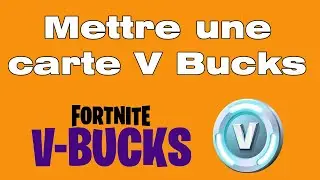 Comment mettre une carte V Bucks sur Fortnite PS4