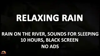 Best Rain Sounds for Sleeping Black Screen, Soothing Rain 10 Hours No ADS, Stress Relief Rain Sounds