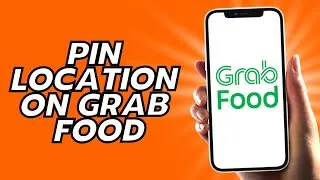 How To Pin Location On Grab Food
