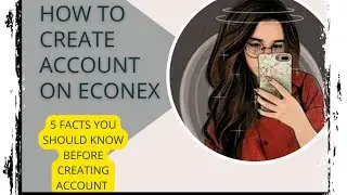 Things You Should know  About How To Create Econex Account #econexcompany #networkmarketing