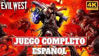 Evil West | Juego Completo en Español - PC Ultra 4K 60FPS