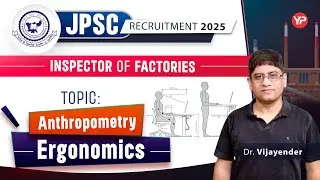 JPSC Inspector of Factories L-1 | Anthropometry Ergonomics for written exam preparation 2025