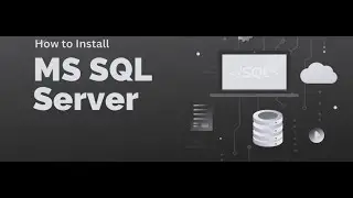 MICROSOFT SQL SERVER INSTALLATION COMPLETE TUTORIAL STEP-BY-STEP+SSMS IN WINDOWS 10/11|2026