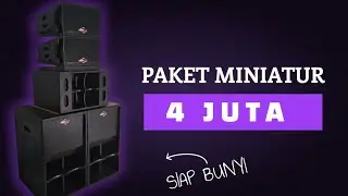 PAKET SOUND MINIATUR CUMA 4 JUTAAN SIAP BUNYI