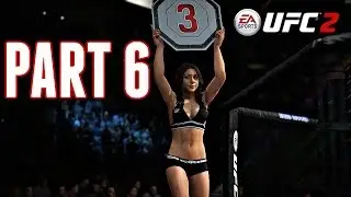 EA SPORTS UFC 2 Career Mode Part 6 - NEW MOVES! (Xbox One Gameplay HD)