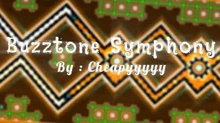 Buzztone Symphony by Cheapyyyyy | Geometry Dash