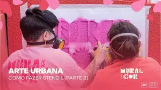 [Acessibilidade] Arte Urbana - T&eacute;cnicas de spray - parte 3