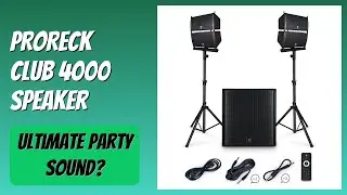 REVIEW (2025): PRORECK Club 4000 Speaker. Features.