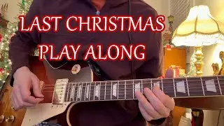 Last Christmas &ndash; Easy Guitar Melody (Play-Along w/ Backing Track)