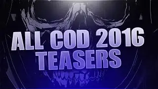 ALL CURRENT COD 2016 TEASERS| SPACESHIP, PENROSE, NUKETOWN AND MORE| INFINITE WARFARE
