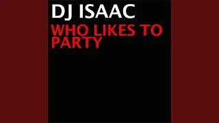 Who Likes to Party