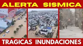 🚨 ALERTA SISMICA SONO EN MEXICO, 🆘 TRAGICAS INUNDACIONES VIETNAM, 🆘 PRIMERA TORMENTA INVERNAL 🆘