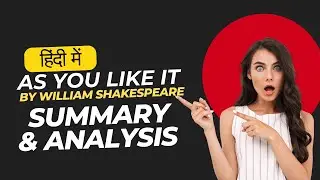 As You Like It by William Shakespeare | Summary and Analysis