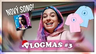 VLOGMAS #3 - Môj nový SONG!