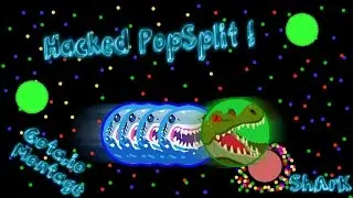Gota.io Montage #11 Hacked PopSplit !! PopSplits , DoubleSplits , and Splitrun in Gota.io
