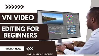 VN Video Editing for Beginners: Mastering Creative Edits with YaleTech Creatio