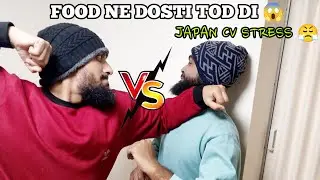 Friends Fight 💪 Reason Food 😂 | Japan CV Struggle 