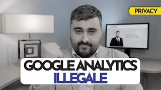 Google Analytics ILLEGALE? - Avv. Armando De Lucia