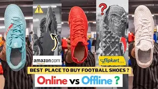 Which is The Best Place To Buy Football Shoes ? | Online vs Offline ?