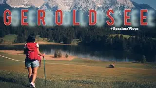Beauty of Bayern || Geroldsee (Wagenbr&uuml;chsee) || Nepalese in Germany || Travel vlog