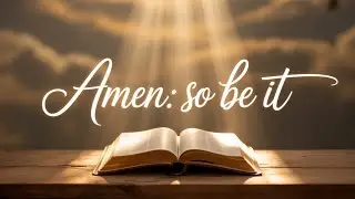 Amen (So Be It) - Official Lyric Video | A Declaration of Faith