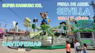 Super Kanguro xxl - Feria de Sevilla 2024 |🎡| DavidFerias |🎡|